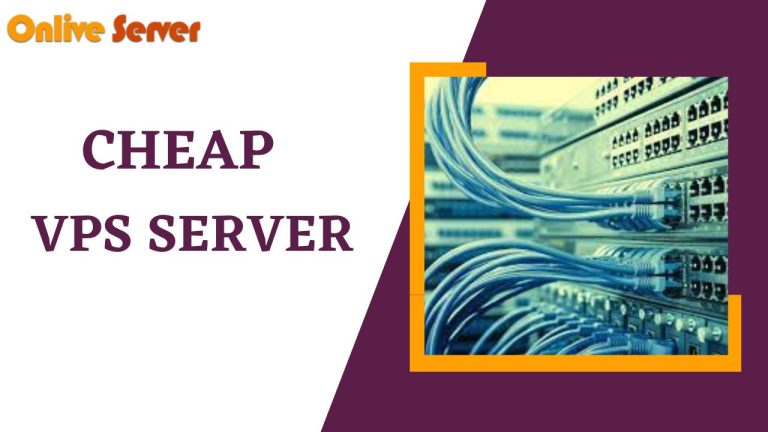 Get Cheap VPS Server for Maximum Performance and Speed – Onlive Server