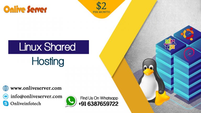 Know About Linux Shared Hosting For Grow Your Website – Onlive Server