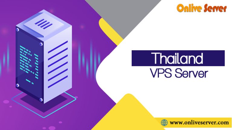 Thailand VPS Server with High Performance by Onlive Server ￼