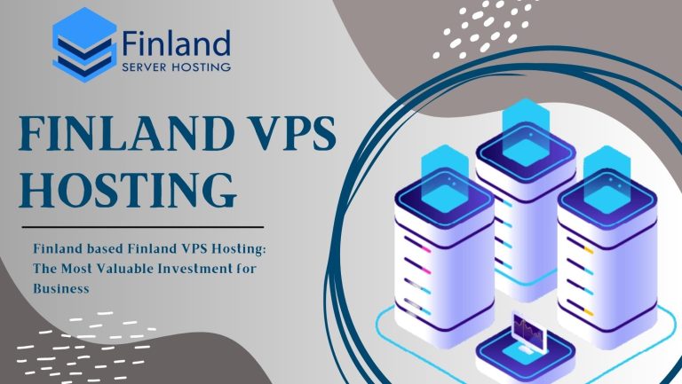 Benefits of fully Finland VPS Server – Finland Server Hosting