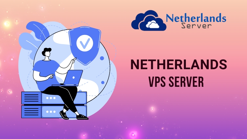 Cheap Netherlands VPS Server