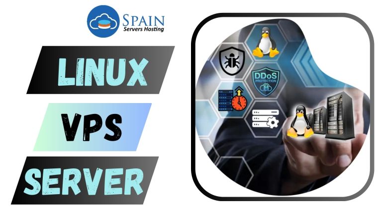 Choosing the right Linux VPS Server plan for your business via Spain Servers Hosting