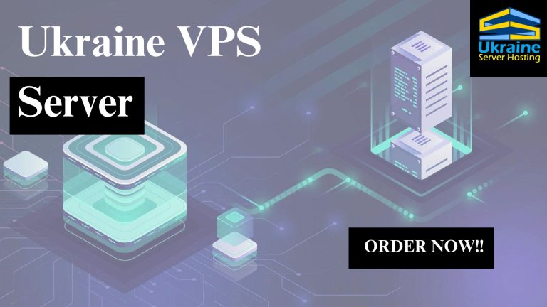 Ukraine VPS – The Perfect Choice for Serious Business | Ukraine Server Hosting